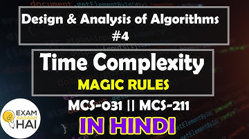 Time Complexity Magic Rules in Hindi || MCS-211 || MCS-031 || Design and Analysis of Algorithms #4