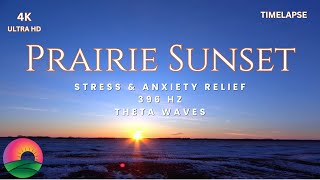 Prairie Sunset w Surreal Healing Music 396 HZ for Stress & Anxiety Relief - 4K Timelapse by Zen Prairie 54 views 1 month ago 1 hour