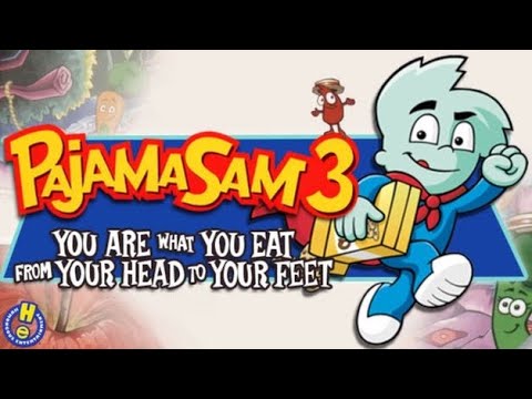 Pajama Sam 3: You Are What You Eat from Your Head to Your Feet Walkthrough