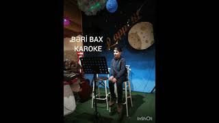 Damla --Bəri Bax Karaoke