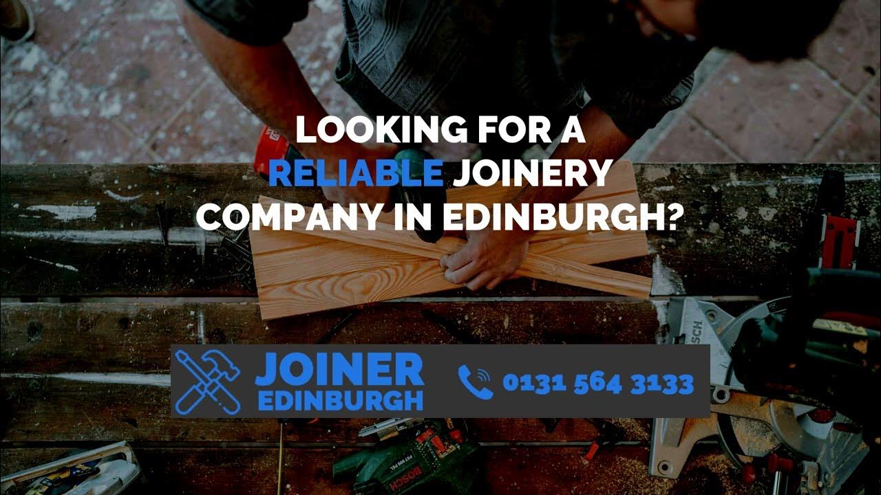 1 Joinery Company in Edinburgh Joiner Edinburgh YouTube