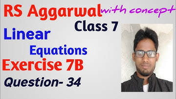 Rs aggarwal | class 7 |Exercise 7b |Linear Equations in one Variable |Question 34 |MATH GURUJI