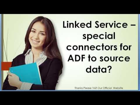 Linked Service – special connectors for ADF to source data - YouTube