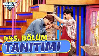 Güldür Güldür Show – 445. Bölüm Tanıtımı