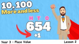 How to Find 10 & 100 More or Less | Year 3 Maths Lesson Uk