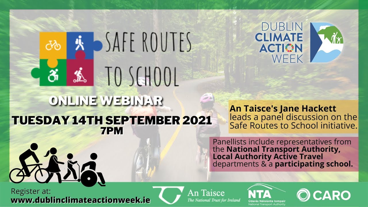 Safe Routes to School Webinar - Dublin Climate Action Week 2021