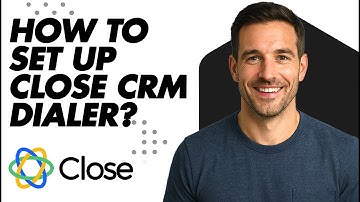 How To SET UP Close CRM dialer?