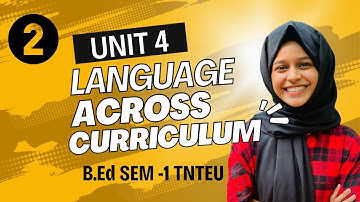 B.Ed LAC Unit 4 class 2 #tnteu #languageacrossthecurriculum #sem1