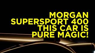 Morgan Supersport 400: A Legend on Wheels | Beyond Insights