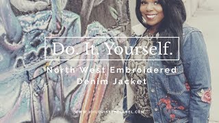 Designer DIY: North West- Embroidered Denim Jacket