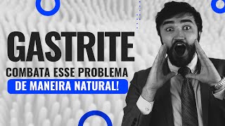 Go away, gastritis! Fight this problem NATURALLY! | Dr Lucas Fustinoni