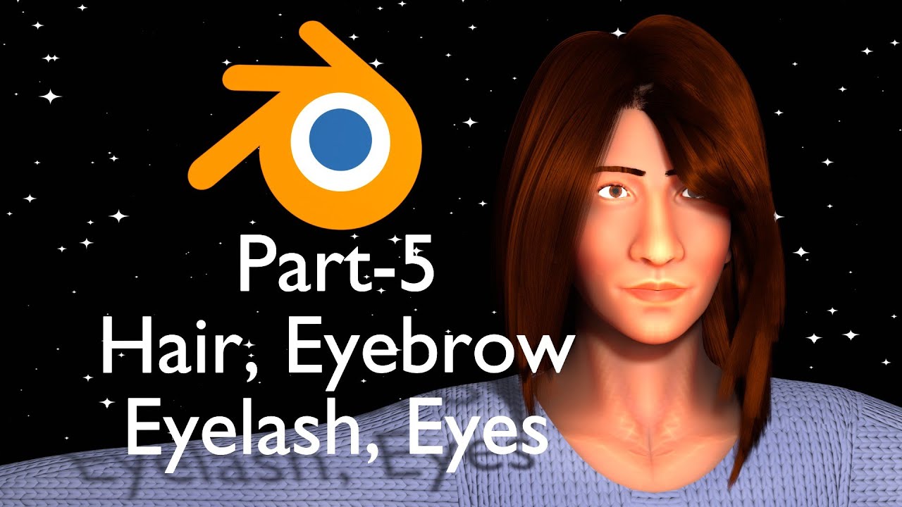 Character Modeling | Woman - Part 5 Hair, Eyebrow, Eyelash, Eyes - YouTube