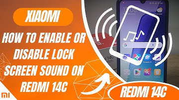 How to enable or disable lock screen sound on Redmi 14C