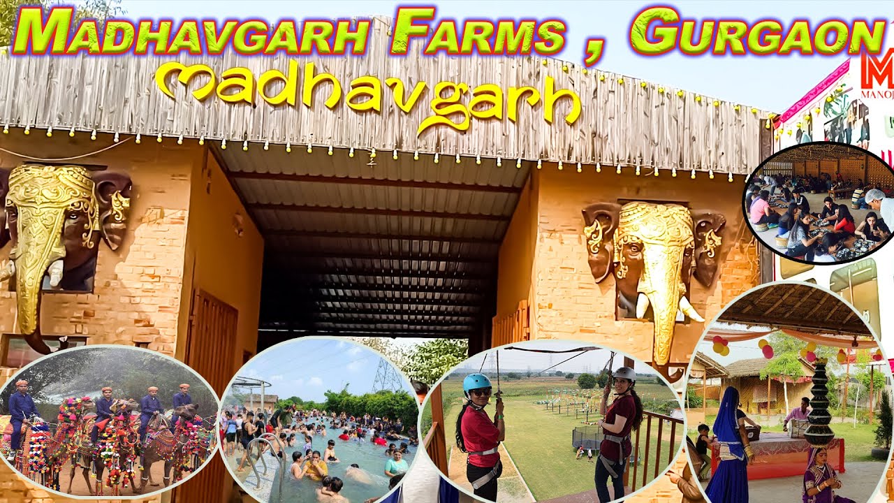 Madhavgarh Farm , Gurgaon | Tikli Village | 30+ Meal options, 60+ activities | Best Weekend Getaway