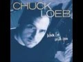 Chuck Loeb &quot;When I&#39;m With You - Brother Ray