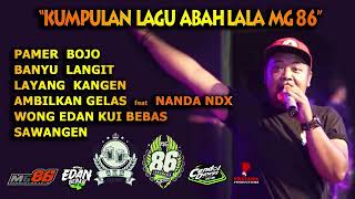 ABAH LALA MG86 FULL ALBUM