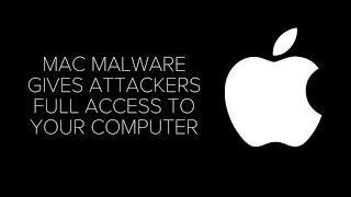 Mac malware gives attackers full access to your computer (CNET News)