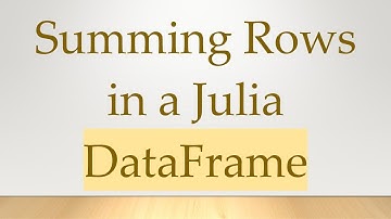 Summing Rows in a Julia DataFrame