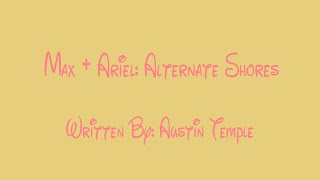 Max Ariel Alternate Shores