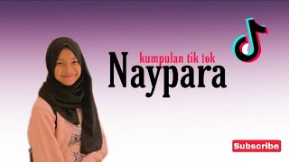 Kumpulan tik tok Naypara (@Nay2nd)