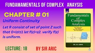 Define Uniform Continuity and Example#4 chapter#1 Complex analysis by dr m iqbal_ch# 1_Example 4