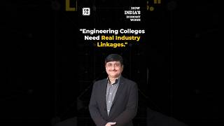Why India’s Engineering Colleges Are Failing Its Factories | How India's Economy Works | The Core