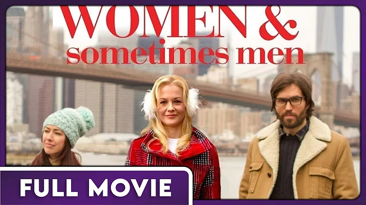 Women and Sometimes Men (1080p) FULL MOVIE - Comed...