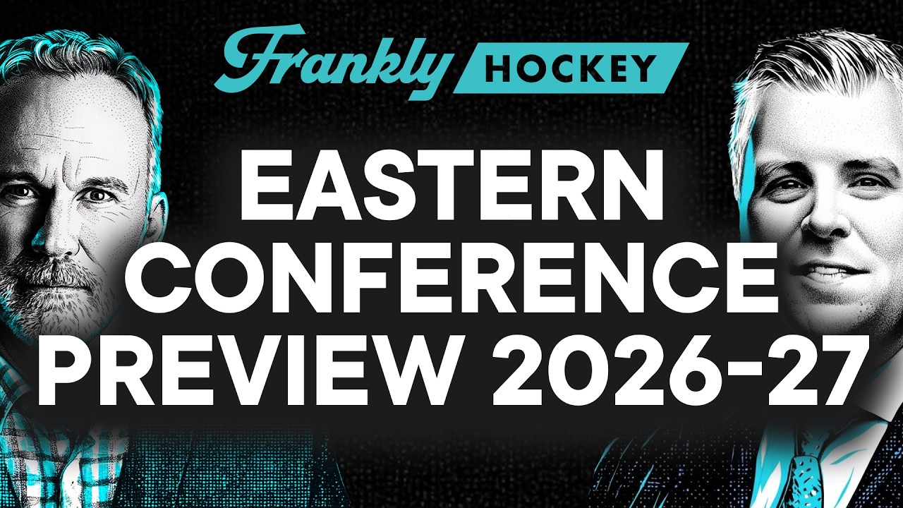 Eastern Conference PREVIEW 2026-27 | Sept 28, 2026 | Frankly Hockey Live