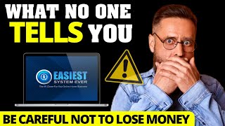 Easiest System Ever - EASIEST SYSTEM EVER REVIEW (BE CAREFUL) Easiest System Ever Reviews