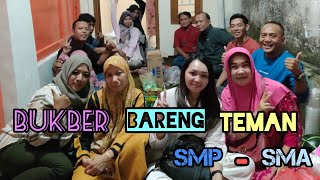 Dibuang Sayang. Bukber Bareng Teman SMP - SMA 😇