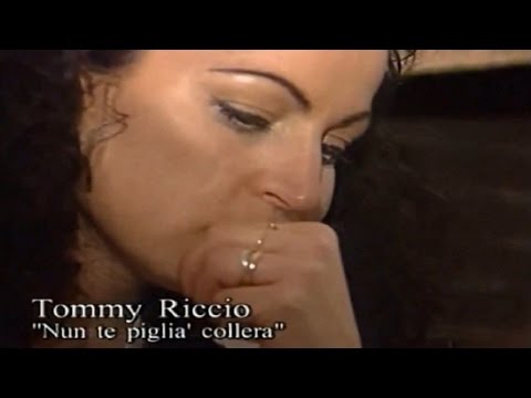Tommy Riccio - Nun te piglià collera (Official Video)