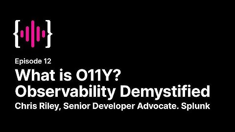 What is O11Y? Observability Demystified