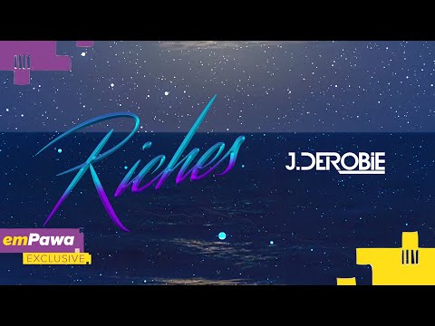 J.Derobie - Riches (Official Audio)