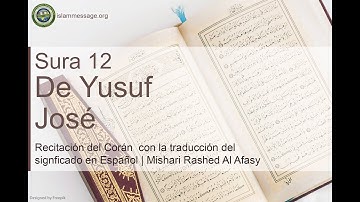سورة 12. يوسف (ترجمة باللغة الأسبانية) | مشاري بن راشد العفاسي