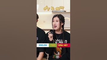 Tiếng Việt, Tiếng Anh & Tiếng Thái (P1.) #shorts