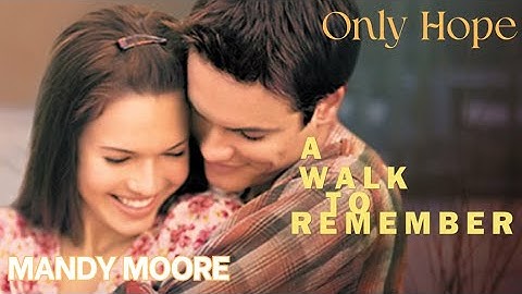 Only Hope - A Walk To Remember - Karaoke Music Video
