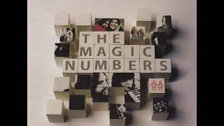 The Magic Numbers - Long Legs  (Demo Length Version)