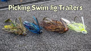 How to Pick the Right Swim Jig Trailers by Jason Christie