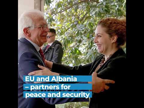 EU and Albania: partners for peace and security