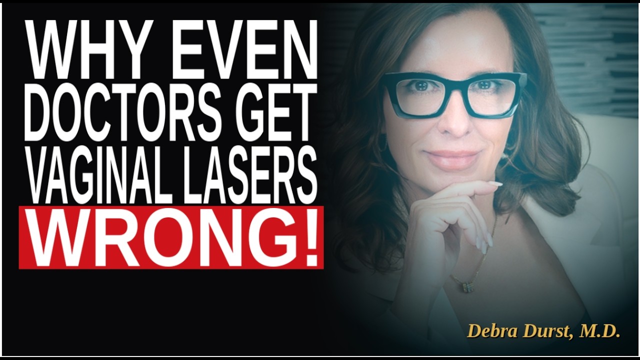 THE REAL TRUTH ABOUT VAGINAL REJUVENATION TREATMENTS