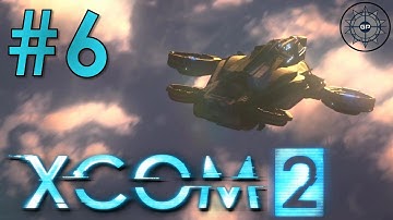 Upgrading Armor & Rescuing Javert - XCOM 2 - Part 6 (Walkthrough/Playthrough)