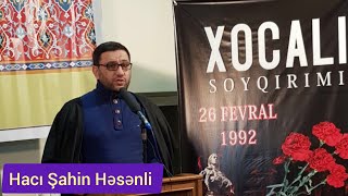 Xocalı soyqırımı 26 Fevral 1992  haci Sahin 2023