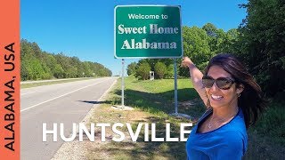 HUNTSVILLE, ALABAMA Travel Vlog