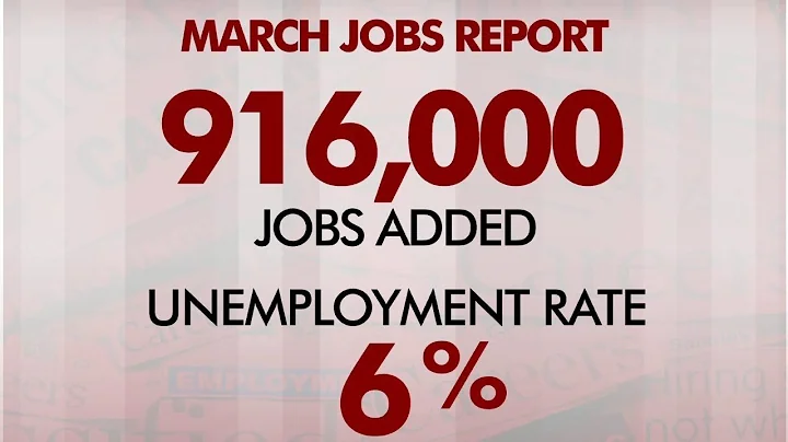U.S. adds 916,000 jobs in March, unemployment falls to 6% with Prince Dykes