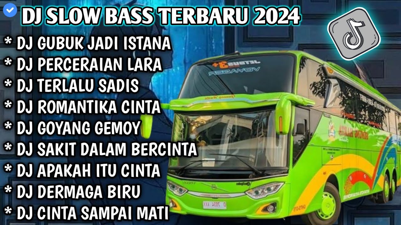 DJ SLOW FULL BASS TERBARU 2024 • GUBUK JADI ISTANA • PERCERAIAN LARA 📍 DJ TIKTOK TERBARU 2024 VIRAL