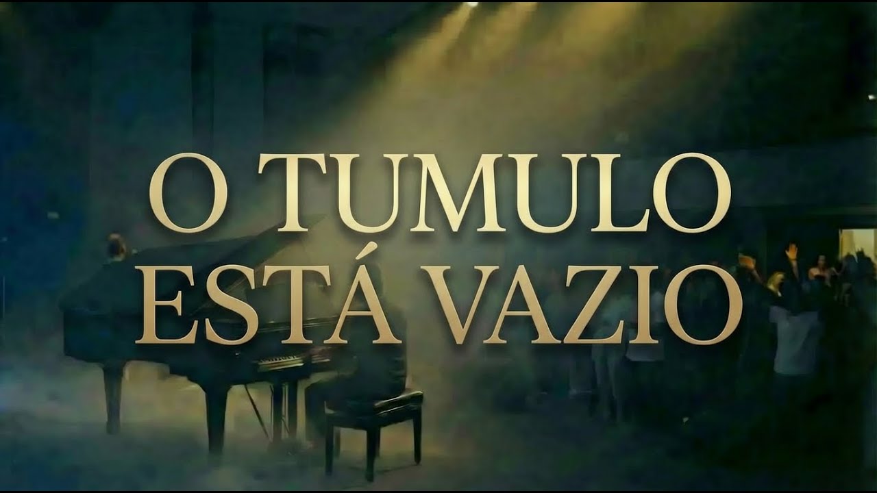 O TUMULO ESTÁ VAZIO (WORSHIP) LOUVOR E ADORAÇÃO 2026