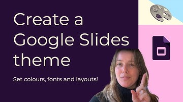 How to create a theme in Google Slides 🎨✨