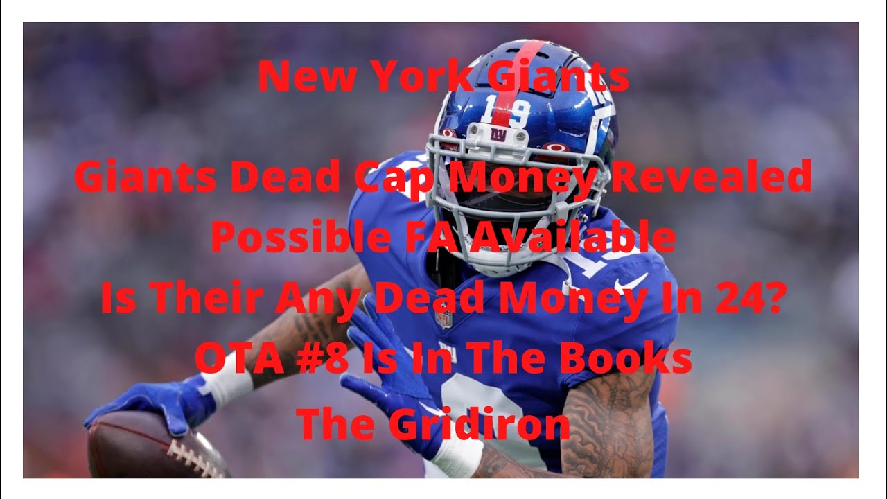 The Gridiron New York Giants Giants Dead Cap Money For 2023 Dead Cap The Gridiron New York Giants Giants Dead Cap Money For 2023 Dead Cap