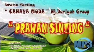 PERAWAN SINTING # DRAMA TARLING CAHAYA MUDA Hj.DARIYAH GROUP