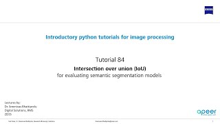 Tutorial 84 - Intersection over Union (IoU) for evaluating semantic segmentation models